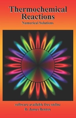D James Benton Thermochemical Reactions (Paperback) (UK IMPORT)