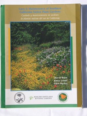 CARE & MAINTENANCE OF SOUTHERN CALIFORNIA NATIVE PLANT GARDENS (CUI... Ellen Mac