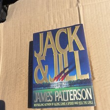 Jack & Jill by James Patterson Hardcover Thriller Mystery Dust Jacket