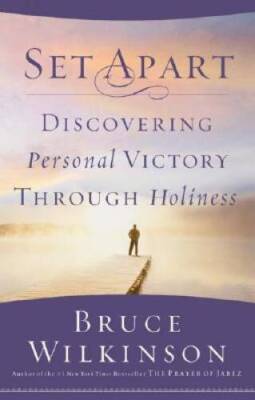 Set Apart: Discovering Personal Victory through Holiness - Hardcover - GOOD