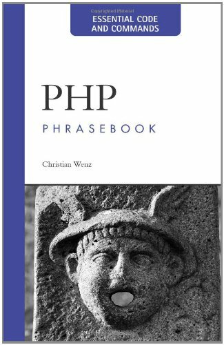 PHP Phrasebook: Essential Code and Commands (Developer's Library) By Christian