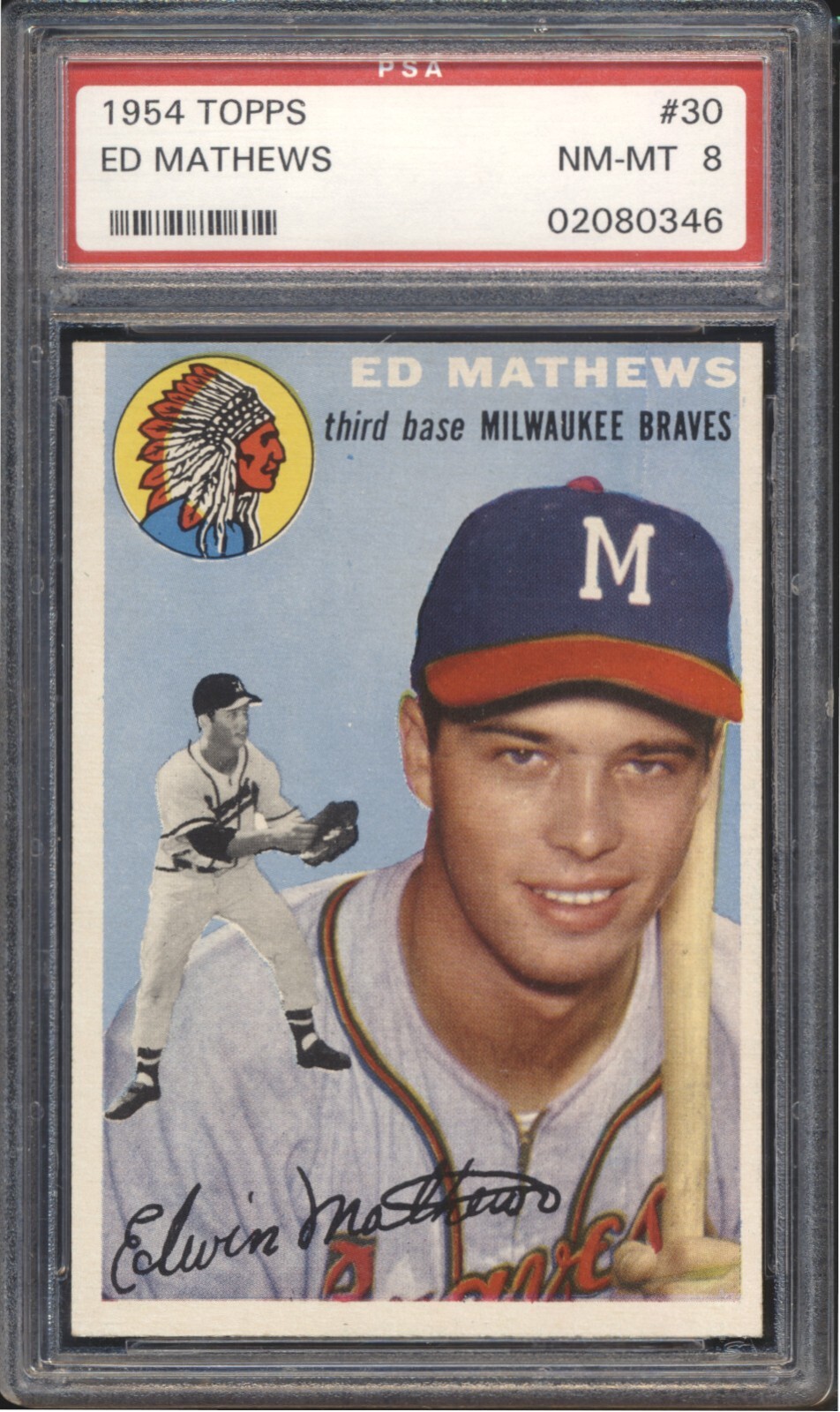 1954 Topps Baseball Eddie Mathews #30 PSA 8 MILWAUKEE BRAVES NM-MT HOF