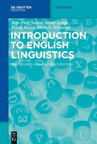 Introduction to English Linguistics (Mouton Textbook) by Plag, Ingo