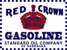Standard Oil of Nebraska Red Crown Gasoline NEW Metal Sign: 12x16" Ships Free