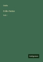 Folle-Farine Ouida