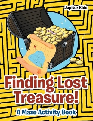 Jupiter Kids - Finding Lost Treasure! A Maze Activity Book - New paper - X555z