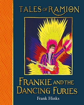 Frankie and the Dancing Furies (Tales of Ramion): 1 - Frank Hinks