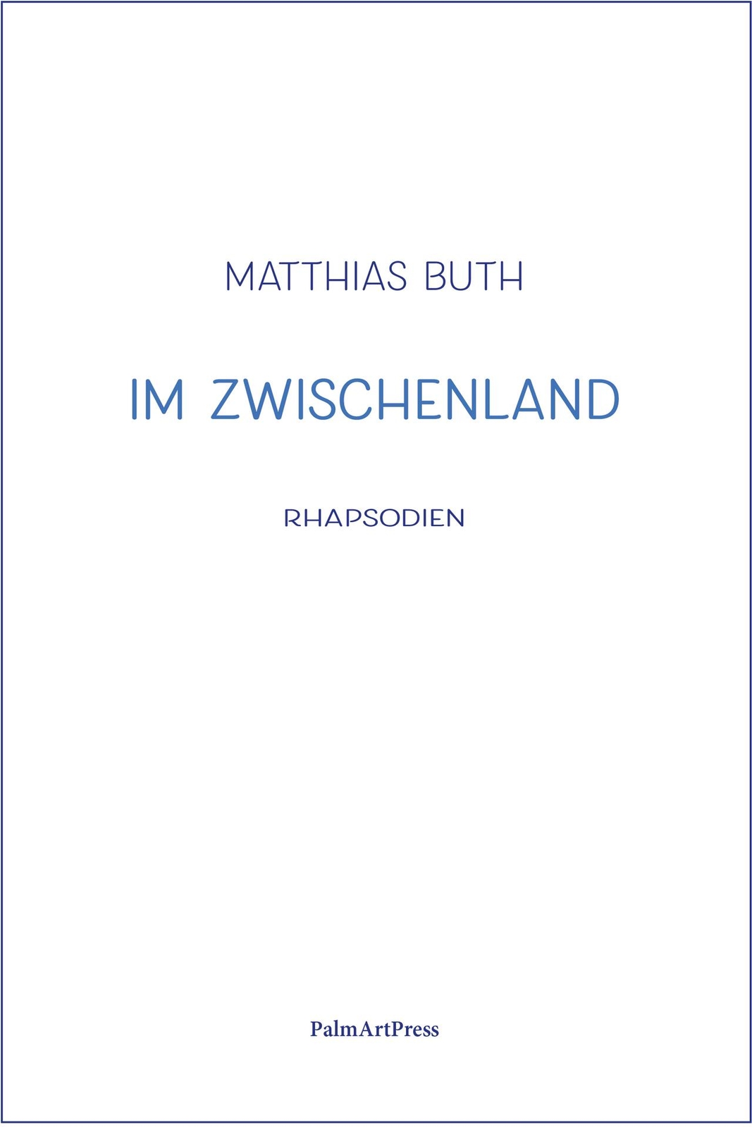 Thumbnail - Zwischenland Matthias Buth