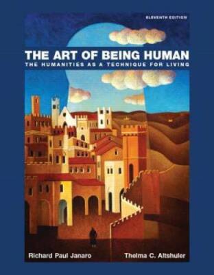 The Art of Being Human (11th Edition) - Paperback By Janaro, Richard - GOOD