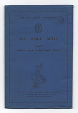 Early Boy Scout Book - Sea Scout Notes - How to Start a Sea Scout Group - Rare