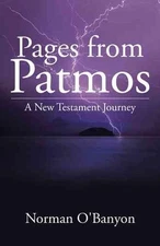 Pages from Patmos: A New Testament Journey by Norman O'Banyon (English) Paperbac