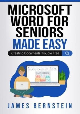 James Bernstein Microsoft Word for Seniors Made Easy (Paperback) (UK IMPORT)