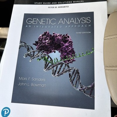 Study Guide and Solutions Manual for Genetic Analysis an Integrated Approach