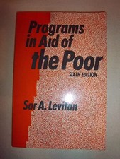 Programs in Aid of the Poor by Levitan, Professor Sar A.