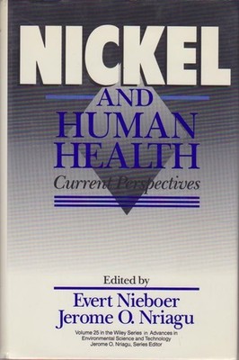 Nickel and Human Health: Current Perspectives (Advances in Environmental Science