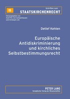 EuropäIsche Antidiskriminierung Und Kirchliches Selbstbestimmungsrecht Kehlen