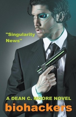 Singularity News by Dean C. Moore Paperback Book