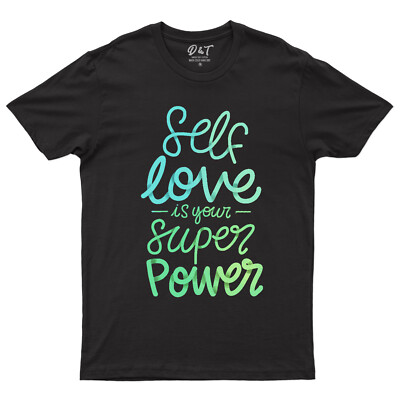 Self Love Is Your Super Power Herren T-Shirt Motivation Zitat Oberteil Tee
