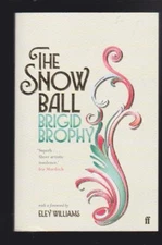 The Snow Ball Paperback by Brigid Brophy 2021 NEW