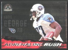 2002 Pacific Adrenaline Rush Eddie George #18