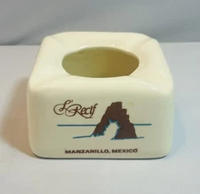 L Recif  Manzanillo , MEX CERAMIC ASHTRAY
