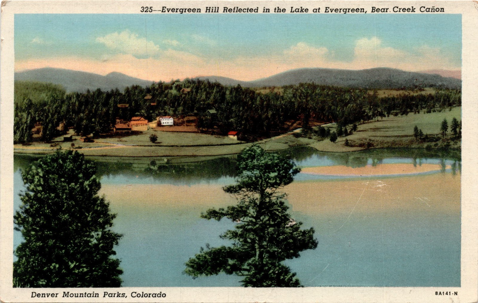 Evergreen Hill, Evergreen, Bear Creek Cañon, Denver Mountain Parks, Postcard