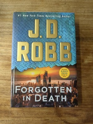 Forgotten in Death : An Eve Dallas Novel by J. D. Robb (2021, Hardcover)