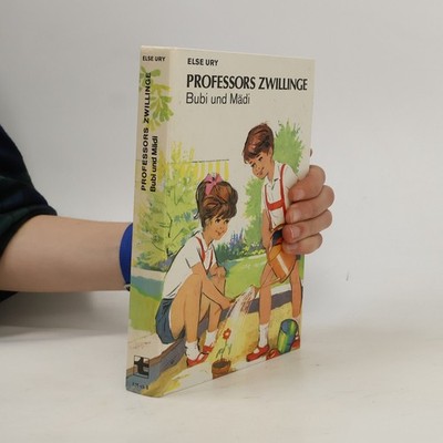 Professors Zwillinge. Bubi und Mädi  |  Else Ury