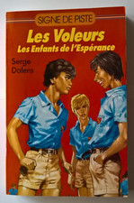 Dalens / Pierre Joubert - Les Voleurs Les enfants de l'Espérance  Signe de piste