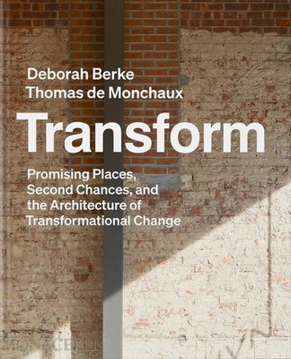 Deborah Berke | Transform | Buch | Englisch (2023) | 224 S. | Monacelli Press