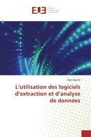 L'utilisation Des Logiciels D'extraction Et D'analyse De DonnéEs Elyes Ayachi