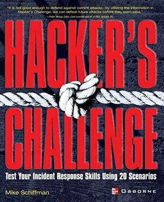 Hacker's Challenge : Test Your Incident Response Skills - Paperback - Very Good