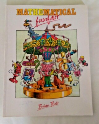 The Mathematical Funfair by Bolt, Brian Book The Cheap Fast Free Post New Book
