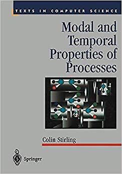 Colin Stirling - modale und zeitliche Eigenschaften von Prozessen - Neu Pape - J555z