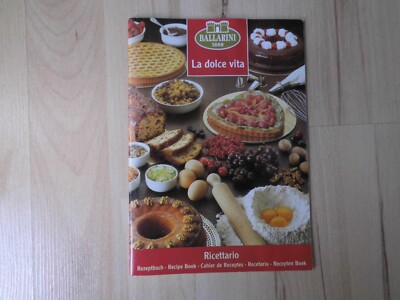 La dolce vita   Ballarini 1889   Rezeptheft   6 Sprachen