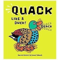 Quack Like A Duck! by Harriet Ziefert
