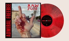 ADMIRAL FREEBEE - Raw Fun - Vinyl (limited translucent red marbled vinyl LP)