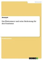 Das Wattenmeer Und Seine Bedeutung FüR Den Tourismus Anonymous