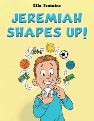 Ella Fontaine Jeremiah Shapes Up! (Taschenbuch)