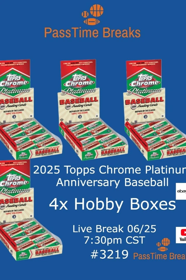2025 TOPPS CHROME PLATINUM ANNIVERSARY BASEBALL - 4x Hobby Box BREAK 3219