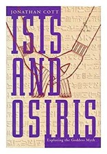 Isis and Osiris Hardcover Jonathan Cott
