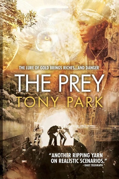 The Prey Tony Park Taschenbuch Kartoniert / Broschiert Englisch 2021-image