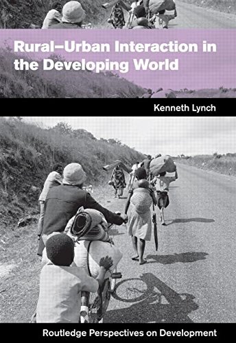 Rural-Urban Interaction in the Developing World, Lynch Hardcover..