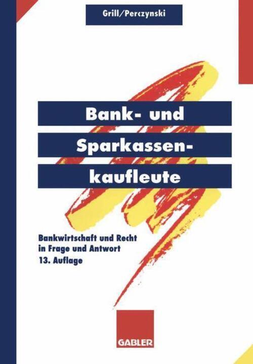 Wolfgang Grill | Bank- Und Sparkassenkaufleute | Taschenbuch | Deutsch