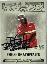 2022 Brixton  The Golden Era Classix On Card Auto 2/100 Philo Brathwaite #CL61