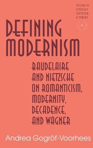Defining Modernism by Andrea Gogroef-Voorhees - 9780820437934