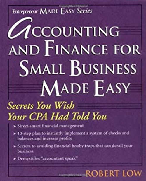 Accounting and Finance for Small Business Made Easy Paperback Rob
