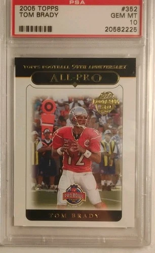 2005 Topps Tom Brady #352 All-Pro 50th Anniversary Patriots PSA 10 GOAT ⬆️ 💎