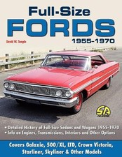 Full Size Fords 1955-1970 by David W. Temple (English) Paperback Book