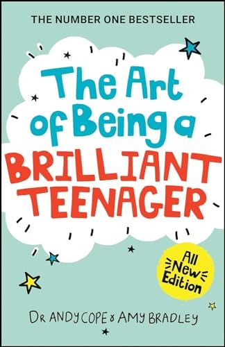 The Art of Being A Brilliant Teenager,Andy Cope, Amy Bradley